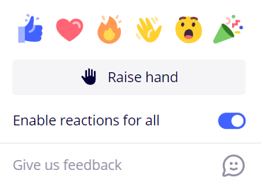 Liste de réactions, bouton «raise hand», composante «enable reactions for all» et «give us feedback»